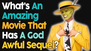 What Is An Amazing Movie That Has A God Awful Sequel?