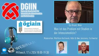 Webinar: Was ist das Problem mit Studien in der Intensivmedizin (Professor Ilja Druml, Wien)