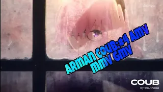 Arman coub:4 Amv/mmv/gmv