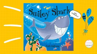 Read Aloud Book : Smiley Shark By Ruth Galloway l children books read aloud l  marine animals story