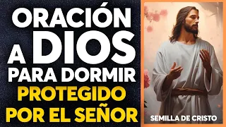 Poderosa Oración para Dormir, Dios te protege aún mientras duermes