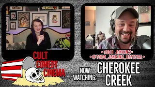 Cherokee Creek ft. Actor & Director Todd Jenkins