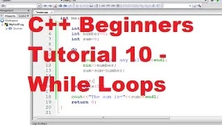 C++ Tutorial for Beginners 10 - While Loops