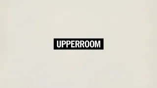 UPPERROOM - Yo te amo (Toma tu Lugar)