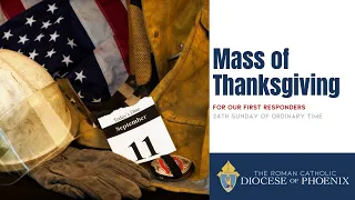 The Catholic Mass for September 11, 2022 - 24th Sunday of Ordinary Time, Mass of Thanksgiving