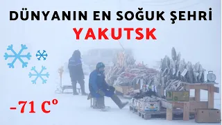 Dünyanın en soğuk şehri (yeri) Yakutsk'a bir de bu açıdan bakın.  Dünyanın en soğuk şehri Yakutsk.