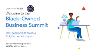 Black-Owned Business Summit 2024 | Grow with Google