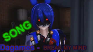 [FNAF SFM ] five nights at freddy's 4 (Фнаф 4 Dagames ) - Break My Mind (RUS Анимация Dagames аниме)