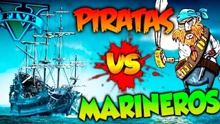 PIRATAS VS MARINEROS!! GTA 5 MINIJUEGO!! FINAL EPICO!! GTA V ONLINE Makiman