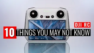 10 THINGS YOU MAY NOT KNOW | DJI RC