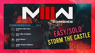 Storm the Castle (Act 3 Tier 3) | MW3 Zombies GUIDE | Quick/Solo | MWZ Mission Tutorial