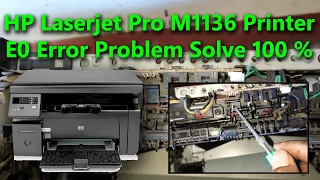 hp Laserjet Pro 1136 E0 Error Problem Solve II Hp 1136 Printer PaperJam Or Paper Pickup Problem