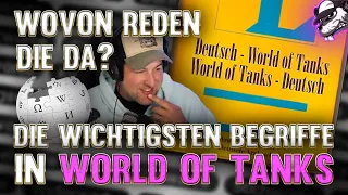 Wovon verdammt reden die da? Die 20 wichtigsten Begriffe in World of Tanks [Guide - Tipps - DE]