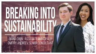 Starting a Career in Sustainability | Diana Chen & Dmitry Andreev