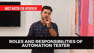 How To Explain Roles And Responsibilities Of Automation Tester - Selenium