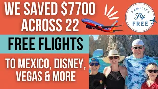 Families Fly Free Review: How We Saved $7,700 Across 22 Free Flights! with Melissa Judd