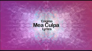 ENIGMA - Mea Culpa [Lyrics][Video][High Quality]