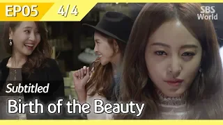 [CC/FULL] Birth of the Beauty EP05 (4/4) | 미녀의탄생