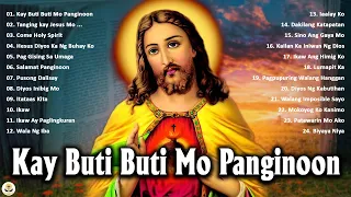 Christian Songs Tagalog - Kay Buti Buti Mo Panginoon Tagalog Worship Songs