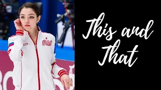 This and That: Russian National Team, World Rankings (Evgenia Medvedeva, Alena Kostornaia)