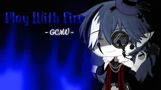 Play With Fire // GCMV // Gacha club music video // FW & TW