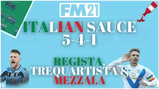 The GREATEST Italian FM21 Tactic | Regista, Treq & Mezzala ONE FM 21 Tactic | Football Manager 2021