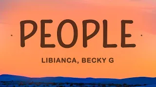 [1 Hour] Libianca - People (Remix Lyrics) ft. Becky G New Viral Songs 2023