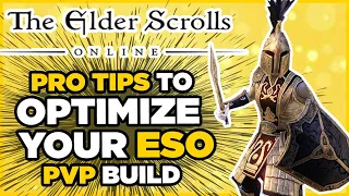 ⚔️ ESO PVP | Use These Tips To Optimize Your PVP Build