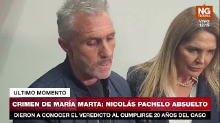 NGFEDERAL - CRIMEN DE MARÍA MARTA: NICOLÁS PACHELO ABSUELTO  - NACIONALES