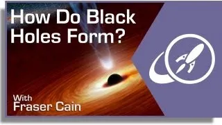 How Do Black Holes Form?