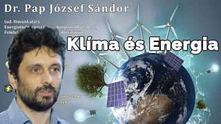 Tudomány a kocsmában - Klíma és energia - Merre tovább, hogy itt maradjunk? - Dr. Pap József Sándor