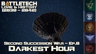 BattleTech Lore & History - Second Succession War: Darkest Hour (MechWarrior Lore)