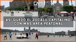 Abren al público la peatonalización de la segunda  plaza más extensa del mundo, Zócalo de la CDMX
