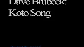 Dave Brubeck - Koto Song (rare version)