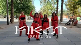 [K-POP IN PUBLIC] EVERGLOW (에버글로우) - FIRST | Dance cover by EUMPA
