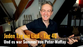 Jeden Tag ein Lied: Und es war Sommer - Peter Maffay