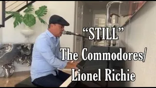 “STILL” The Commodores/ Lionel Richie... cover by Arnold Briones (Hit Songs)