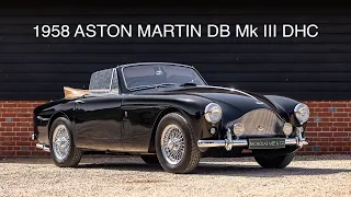 1958 Aston Martin DBMkIII Drop Head Coupe - Nicholas Mee & Company, Aston Martin Specialists