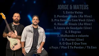 Jorge & Mateus-Standout tracks of 2024-Greatest Hits Lineup-Engaging