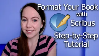 TUTORIAL: How to Format Your Book With Scribus |Typesetting A Novel | Format Your Paperback for FREE