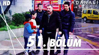 Adanalı 51. Bölüm | HD