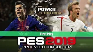 PES 2019 Demo | First Play