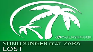 Roger Shah presents Sunlounger Ft. Zara - Lost (Extended Club Mix)