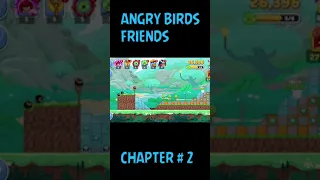 ANGRY BIRDS FRIENDS CHAPTER 2 #shorts  #shortvideo #shortsvideo