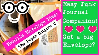 GOT AN ENVELOPE? Easy Junk Journal Companion Idea! The Paper Outpost! :)