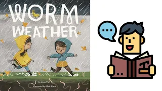 🪱 Kids Book Read Aloud: WORM WEATHER by Jean Taft | DRAB