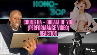 EX-BALLET DANCER REACTS to CHUNG HA - Dream of You (Dance Performance)