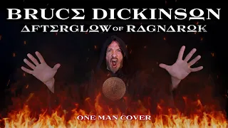 BRUCE DICKINSON - Afterglow Of Ragnarok (One Man Full Cover)