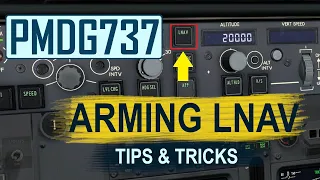 PMDG 737 Autopilot Tutorial | Arming LNAV On The Ground & How It Differs From Engaging It On Climb.