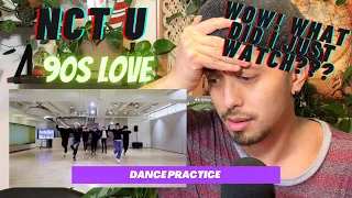 NCT U 엔시티 유 '90's Love' Dance Practice || Professional Dancer Reacts